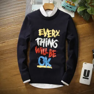 Brand Casual men Sweater Pullovers O-Neck Letter every thing will be OK Print colorful Sweaters Slim Fit Mens Pullovers