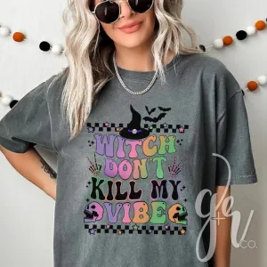 Don’t Kill My Vibe