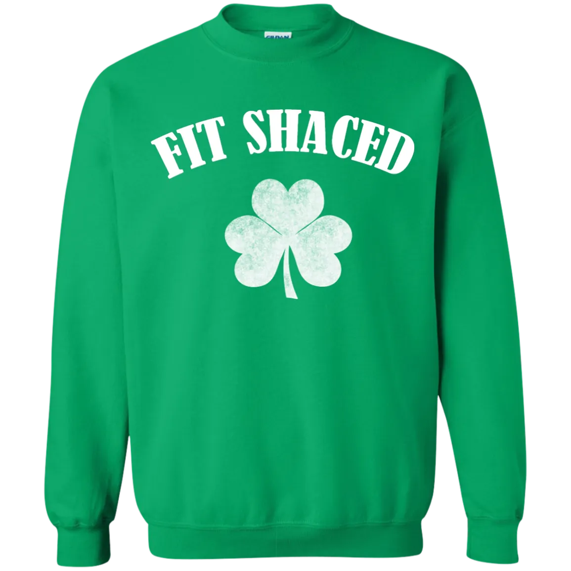 Fit Shaced Funny Shirt on Saint's Patrick Day shirt