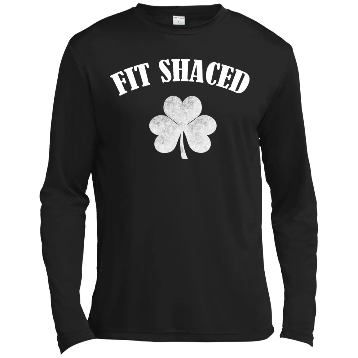 Fit Shaced Funny Shirt on Saint's Patrick Day shirt