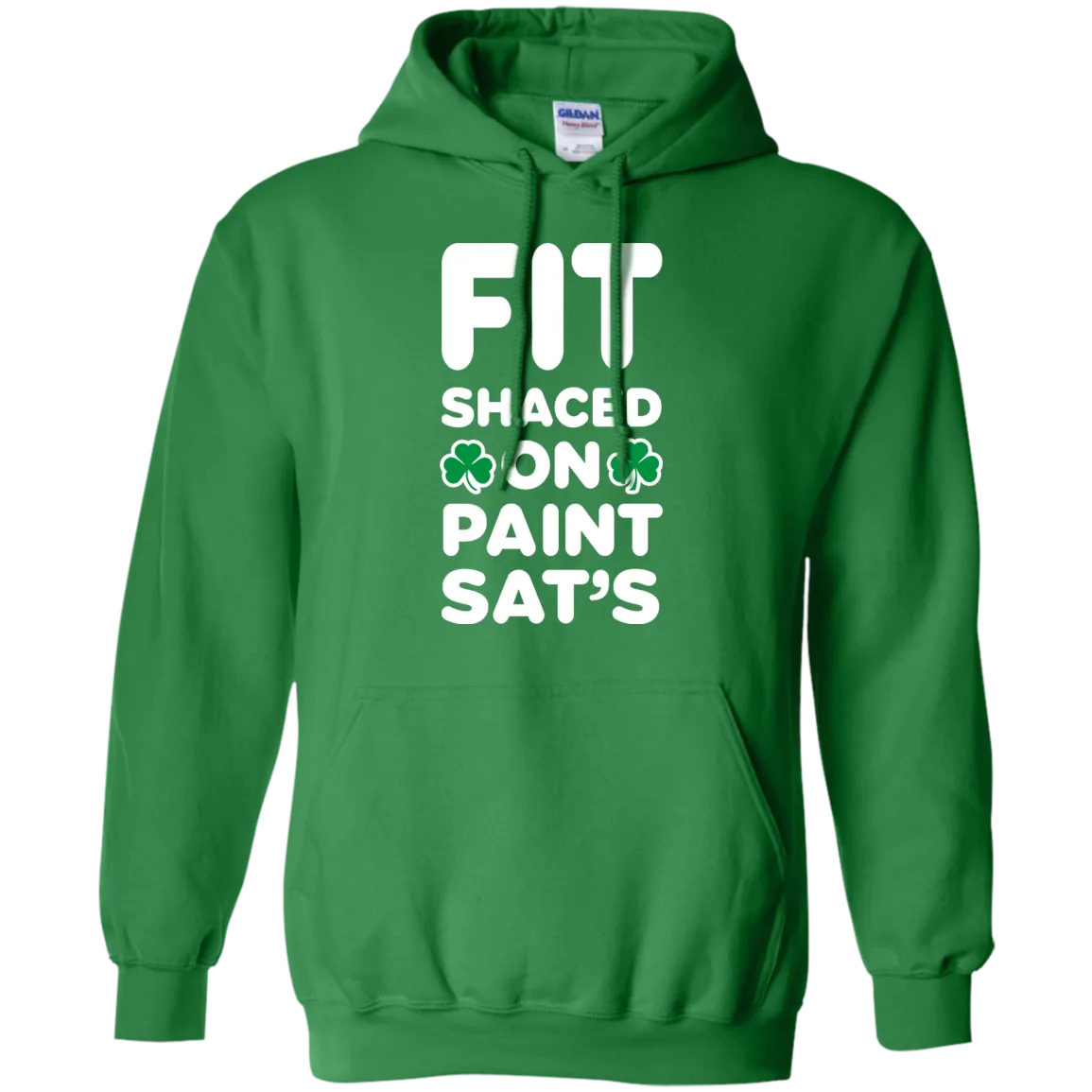 Fit Shaced on Paint Sat's Funny Shirt Partrick's Day shirt