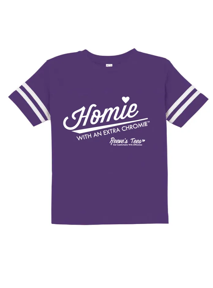 HWEC - Football Style - Homie with an Extra Chromie&trade; - FOR THE HOMIE - Toddler - Short Sleeve Tee