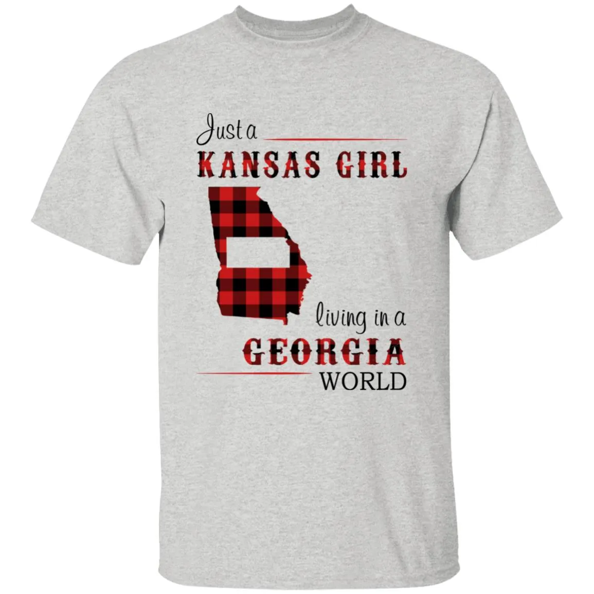 Just A Kansas Girl Living In A Georgia World T-shirt