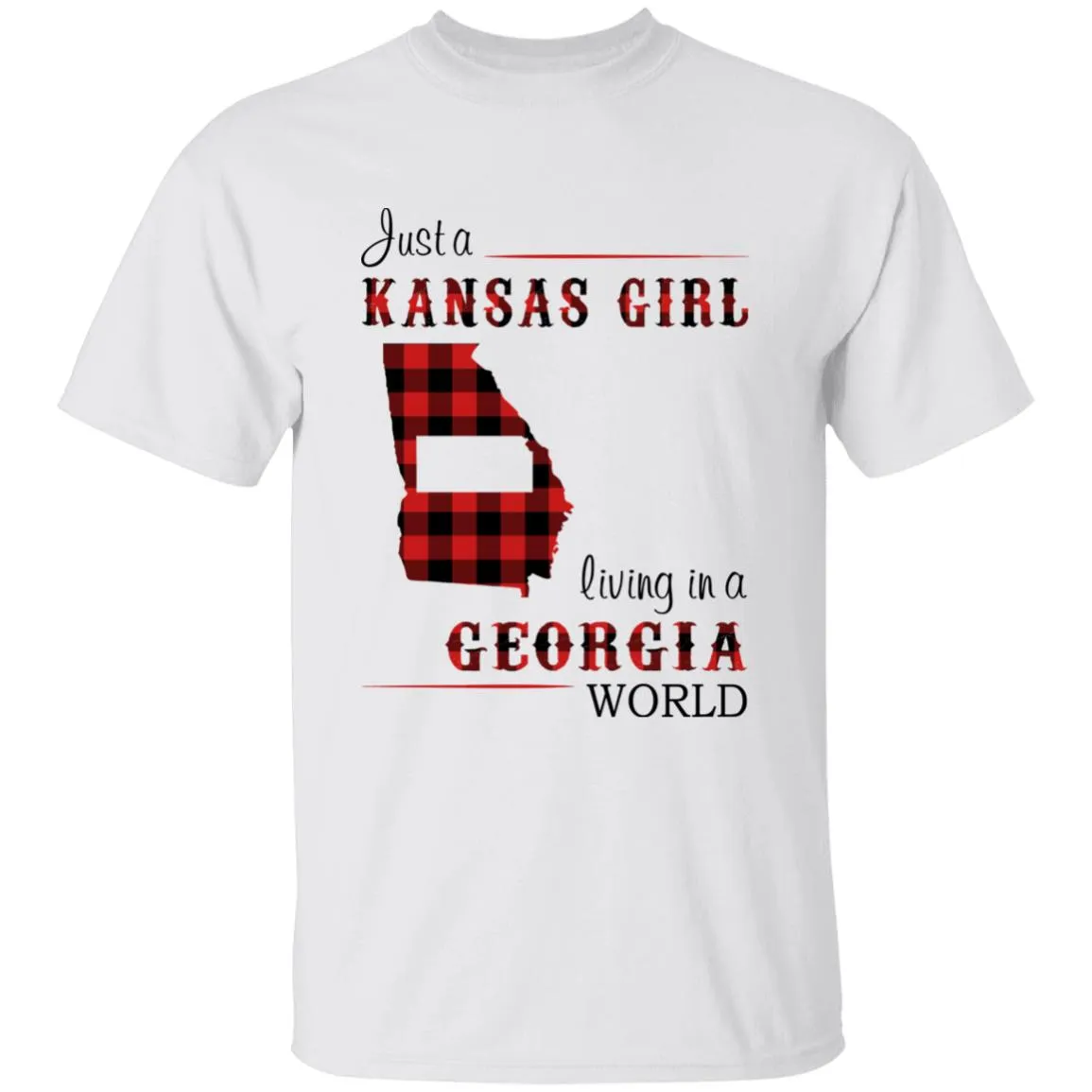 Just A Kansas Girl Living In A Georgia World T-shirt