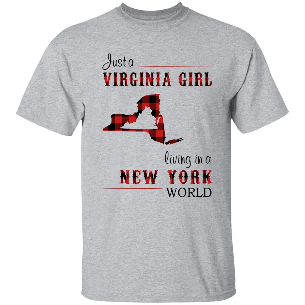 Just A Virginia Girl Living In A New York World T-shirt