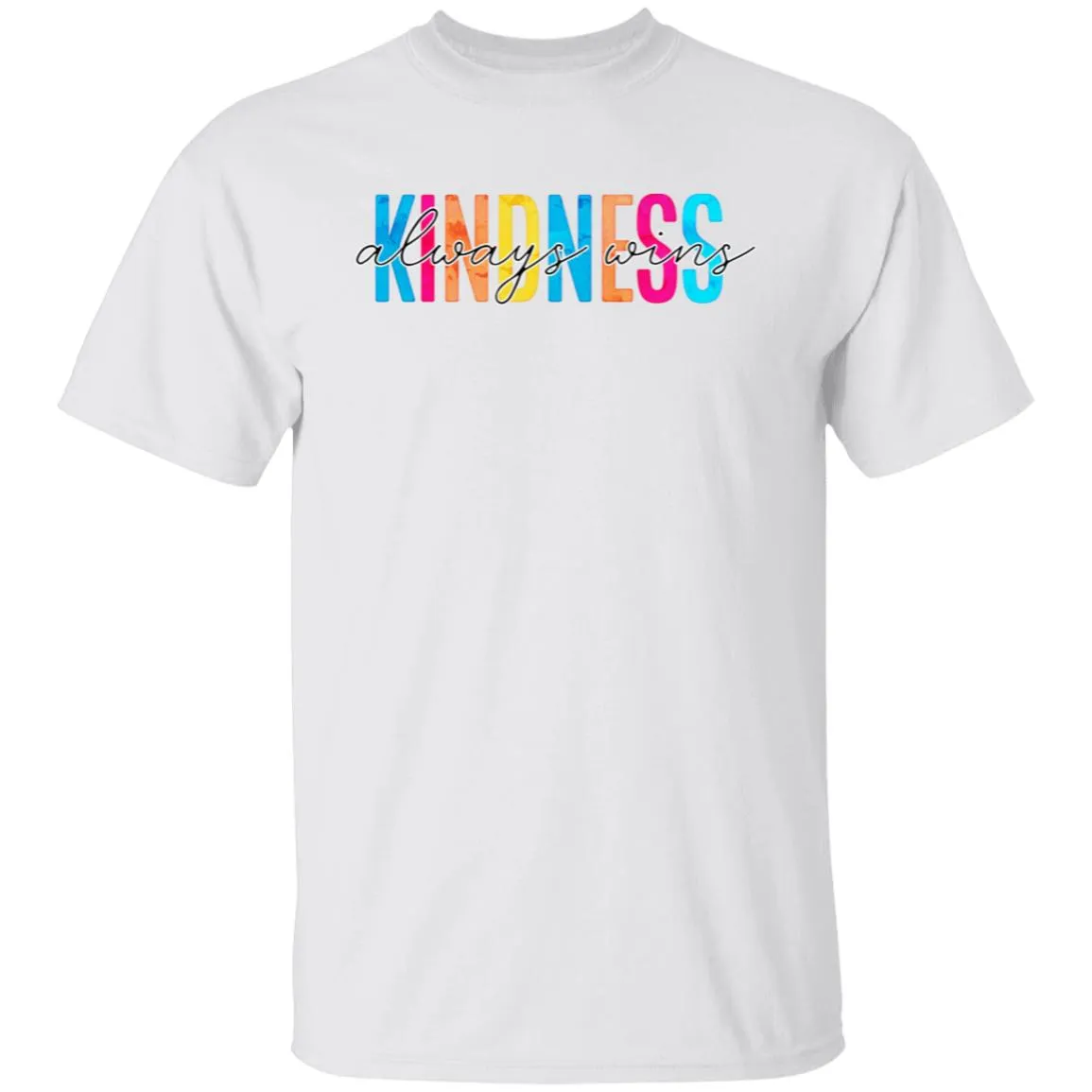 Kindness Always Wins 5.3 oz. T-Shirt