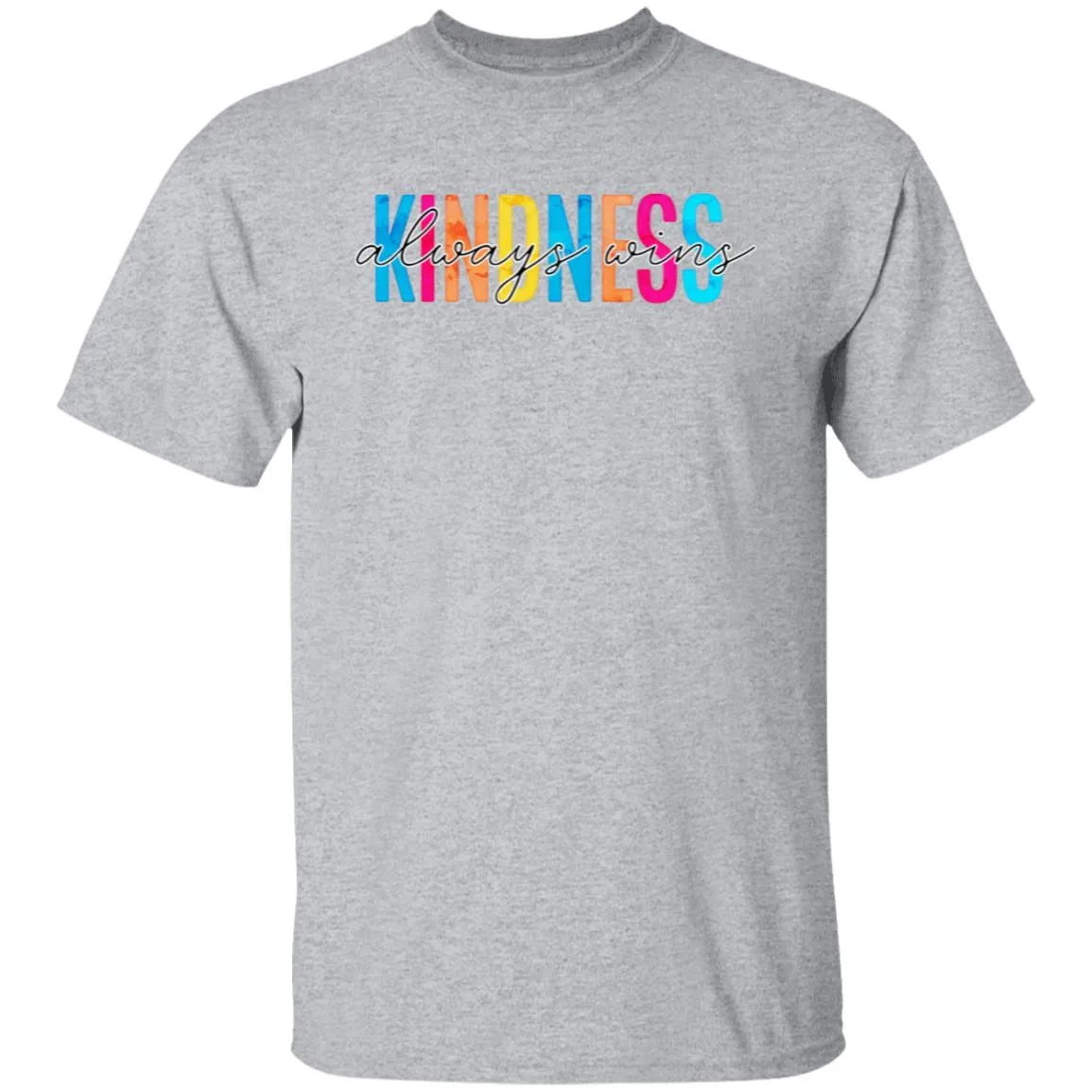 Kindness Always Wins 5.3 oz. T-Shirt