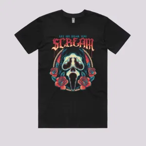 Let Me Hear You Scream T-Shirt