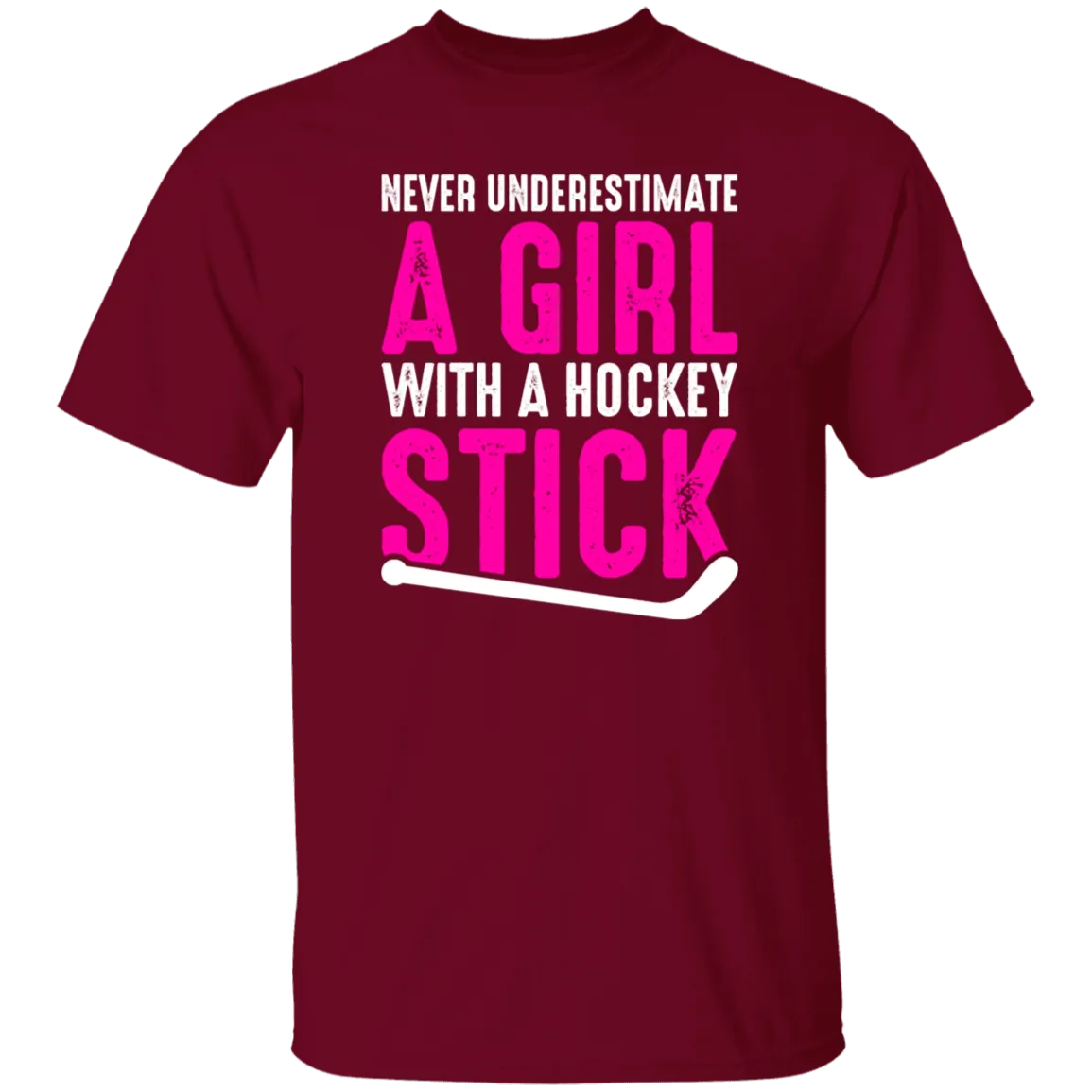 Never Underestimate A Girl With A Hockey Stick  T-Shirt