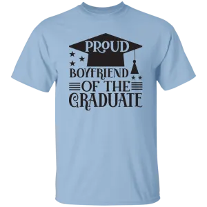 Proud Boyfriend of the Graduate G500 5.3 oz. T-Shirt
